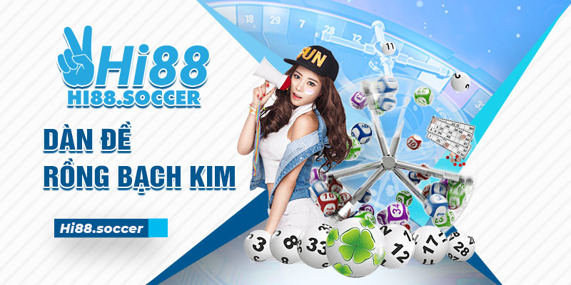 Hướng Dẫn Cách Chơi Dàn Đề Rồng Bạch Kim Chuẩn Nhất 2024 5 dàn đề rồng bạch kim