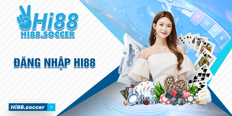 Đăng Nhập Hi88 - Trải nghiệm cá cược tốt nhất 2024 5 Đăng nhập hi88